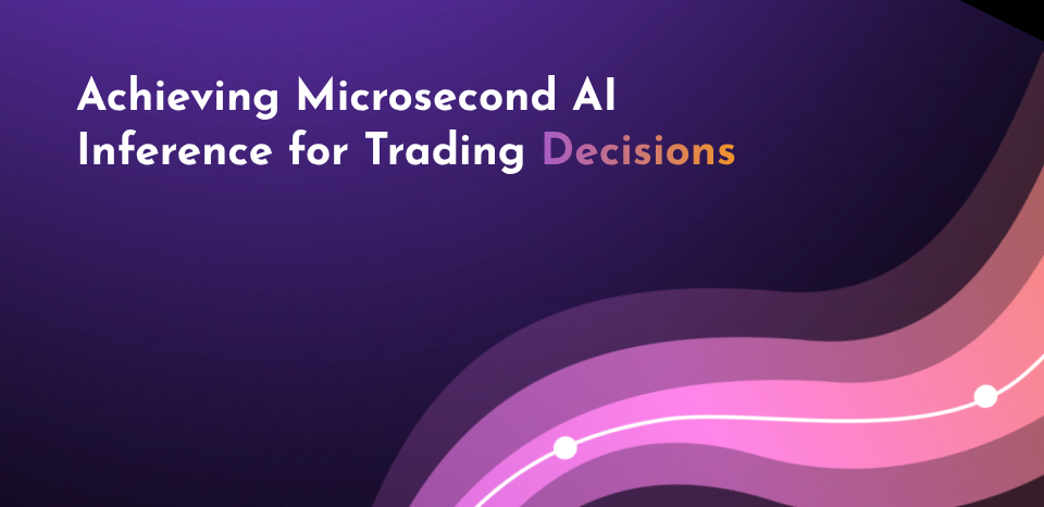 Setting a New Record for Single-Digit Microsecond Latency Inference in Capital Markets